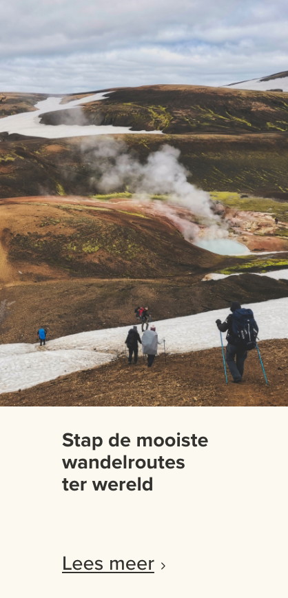 De mooiste wandelroutes ter wereld
